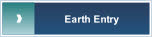 Earth Entry.